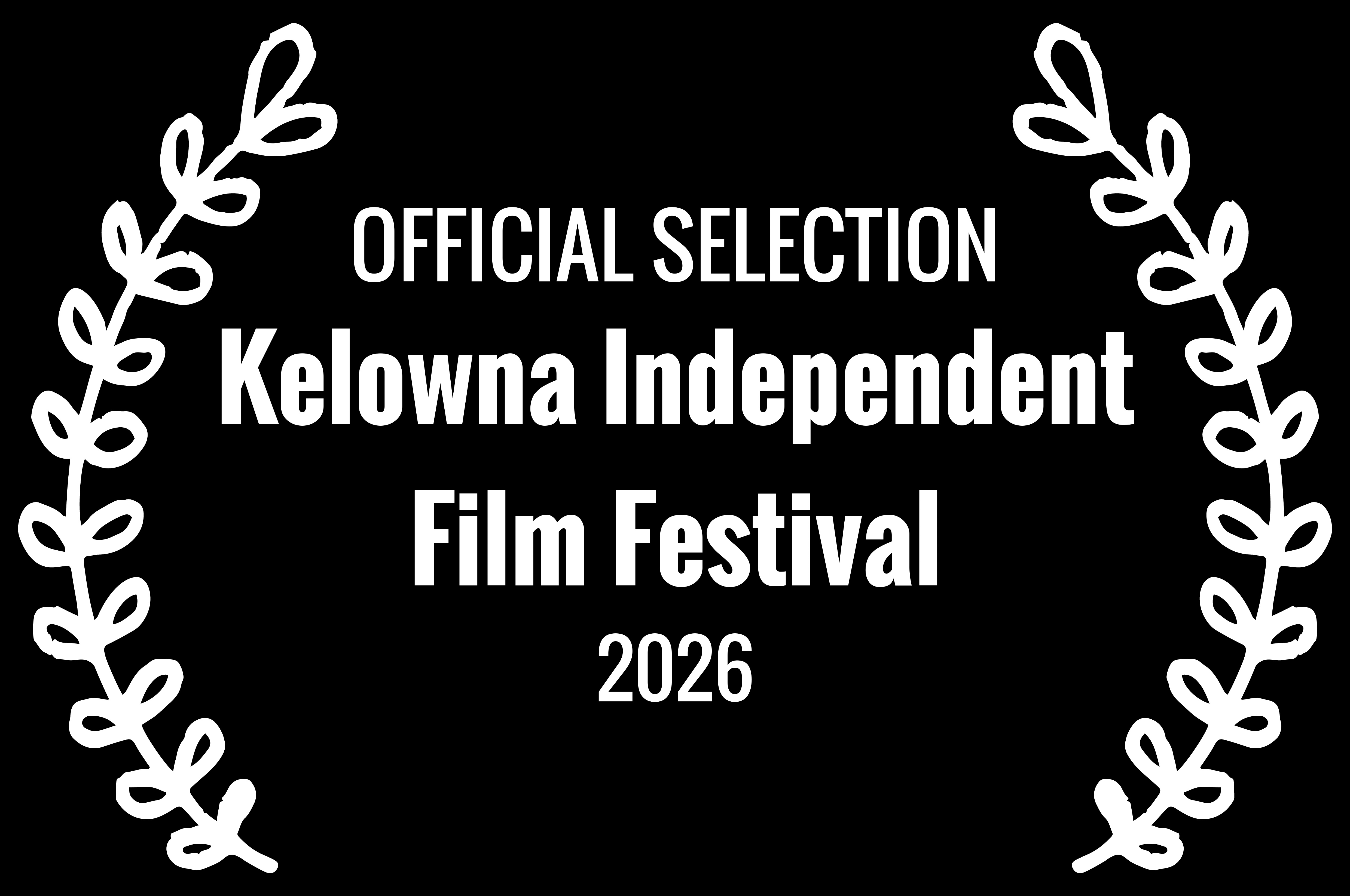 Official Selection — Kelowna Independent Film Festival 2026